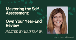 Mastering the Self-Assessment: Own Your Year End Review