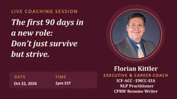 The first 90 days in the new role: Don't just survive, but strive.