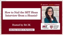 How to Nail the MIT Sloan Interview (from a Sloanie)