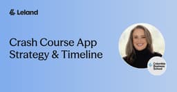 Crash Course App Strategy & Timeline