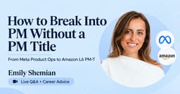 Breaking Into PM Without a PM Title: Live Q&A + Resume Reviews