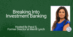 Breaking Into Investment Banking