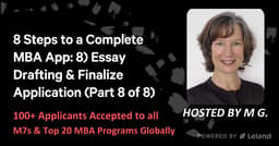 8 Steps to a Complete MBA App: 8) Essay Drafting & Finalize Application 