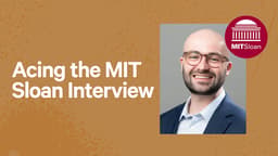 Acing the MIT Sloan Interview