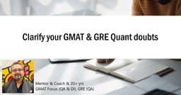 Ask your Doubts in GMAT & GRE Quant - BYOQ (bring your own questions)!