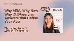 Why MBA, Why Now, Why [X] Program: Answers that Define Your App