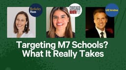 Targeting M7 Schools? What It Really Takes