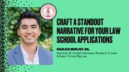 Craft a Standout Narrative for Your Law School Applications