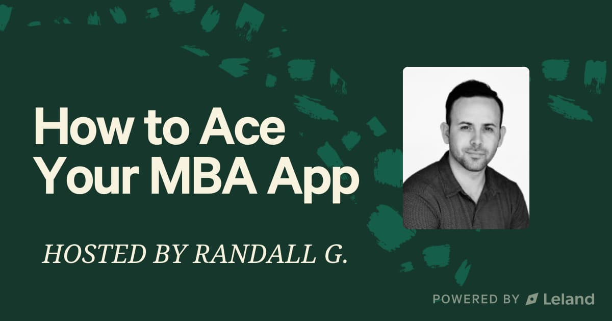 MBA Application Prep - How to Ace Your App 