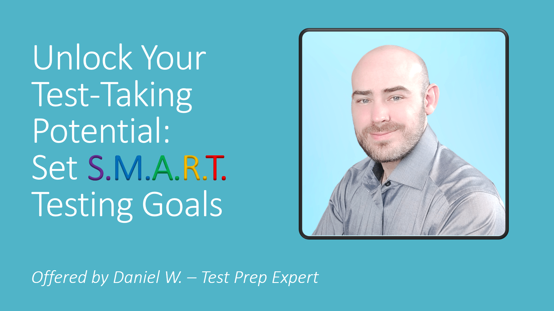 Setting SMART Testing Goals