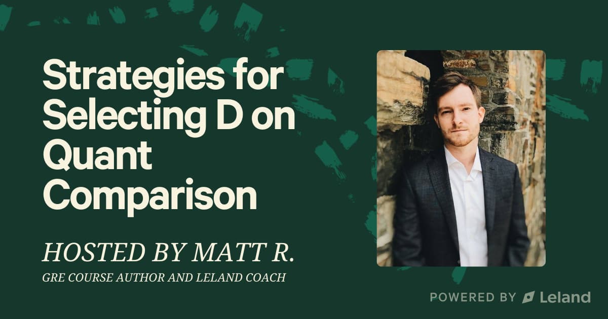 Strategies for Selecting D on Quant Comparison Questions