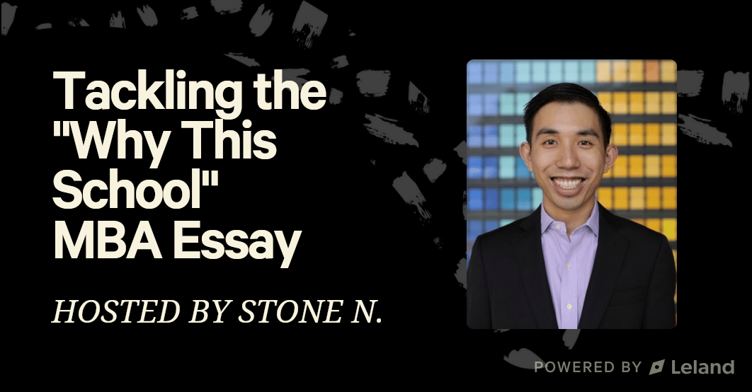 Tackling the "Why This School" MBA Essay
