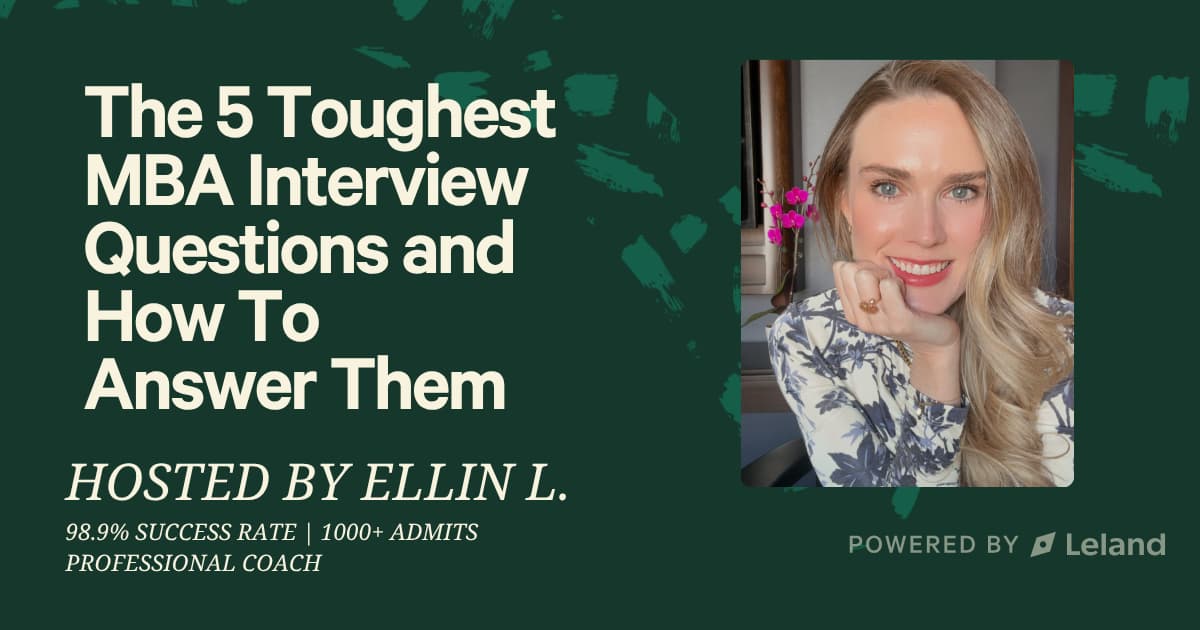 The 5 Toughest MBA Interview Questions and How To Answer Them