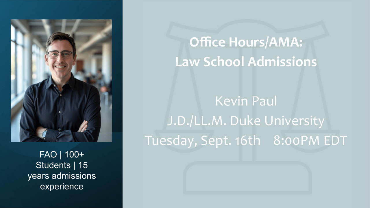 AMA/Office Hours: Law School Admissions | Leland