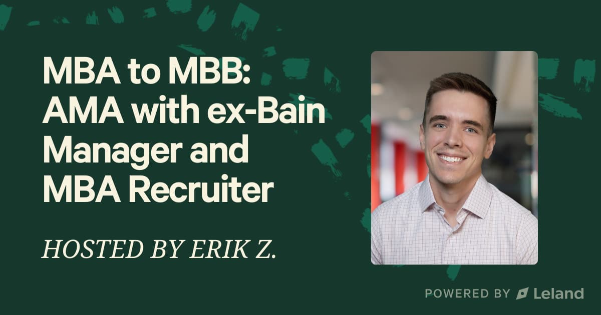 MBA to MBB: AMA with Ex-Bain Manager & MBA Recruiter