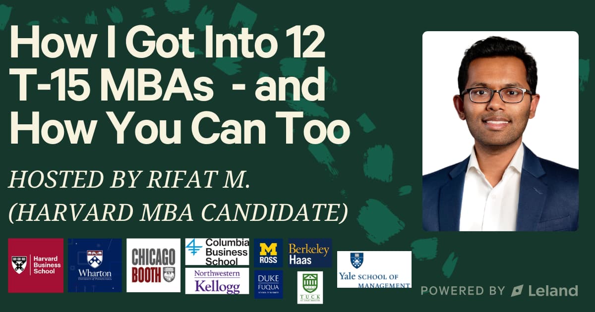 How I Got Into 12 of the T-15 MBA Programs - and How You Can Too