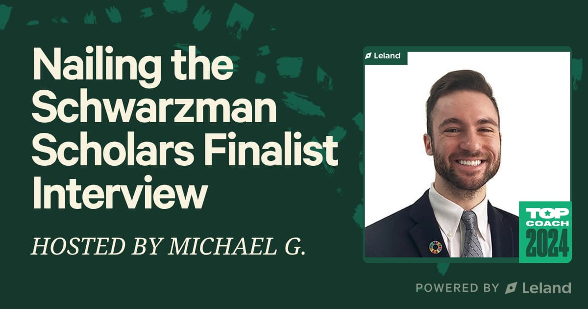 Nailing the Schwarzman Scholars Finalist Interview