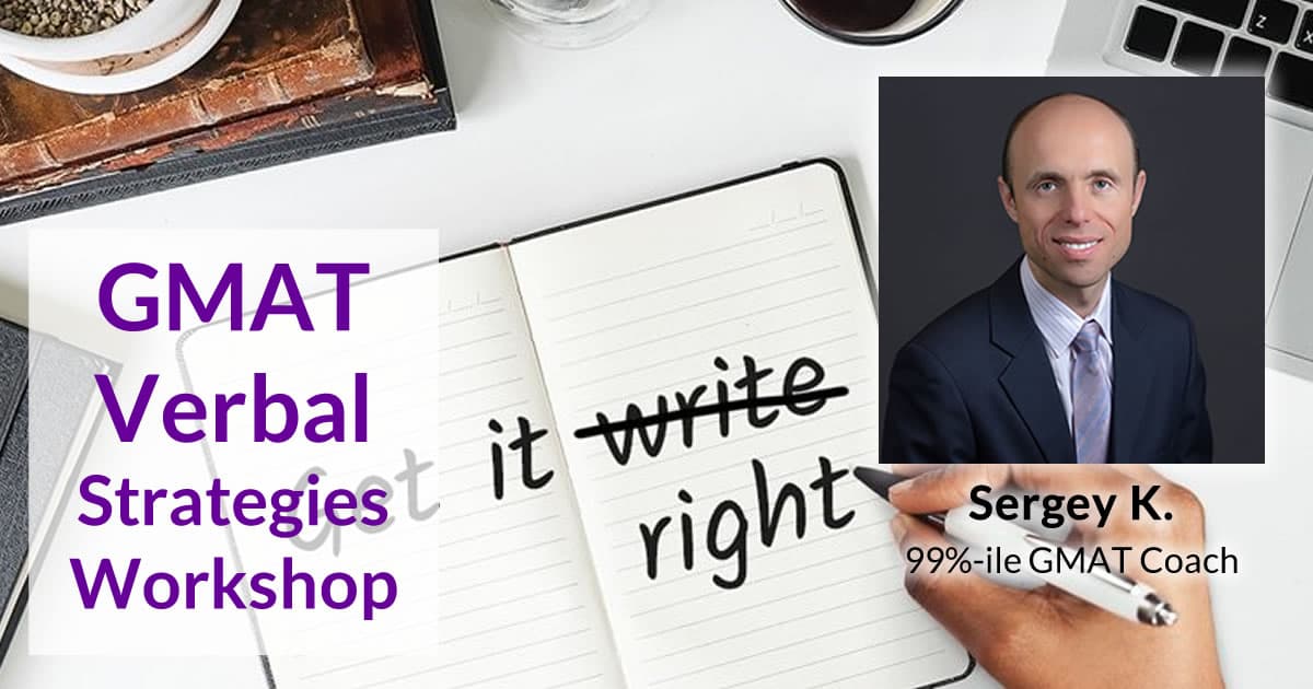 GMAT Verbal Strategies for 90% Scores