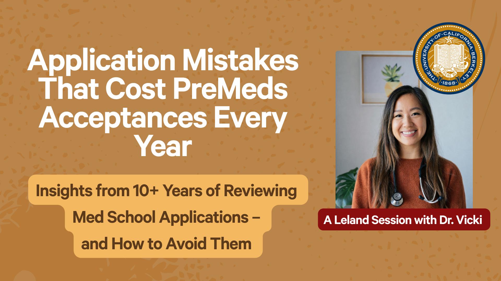 Application Mistakes That Cost PreMeds Acceptances Every Year