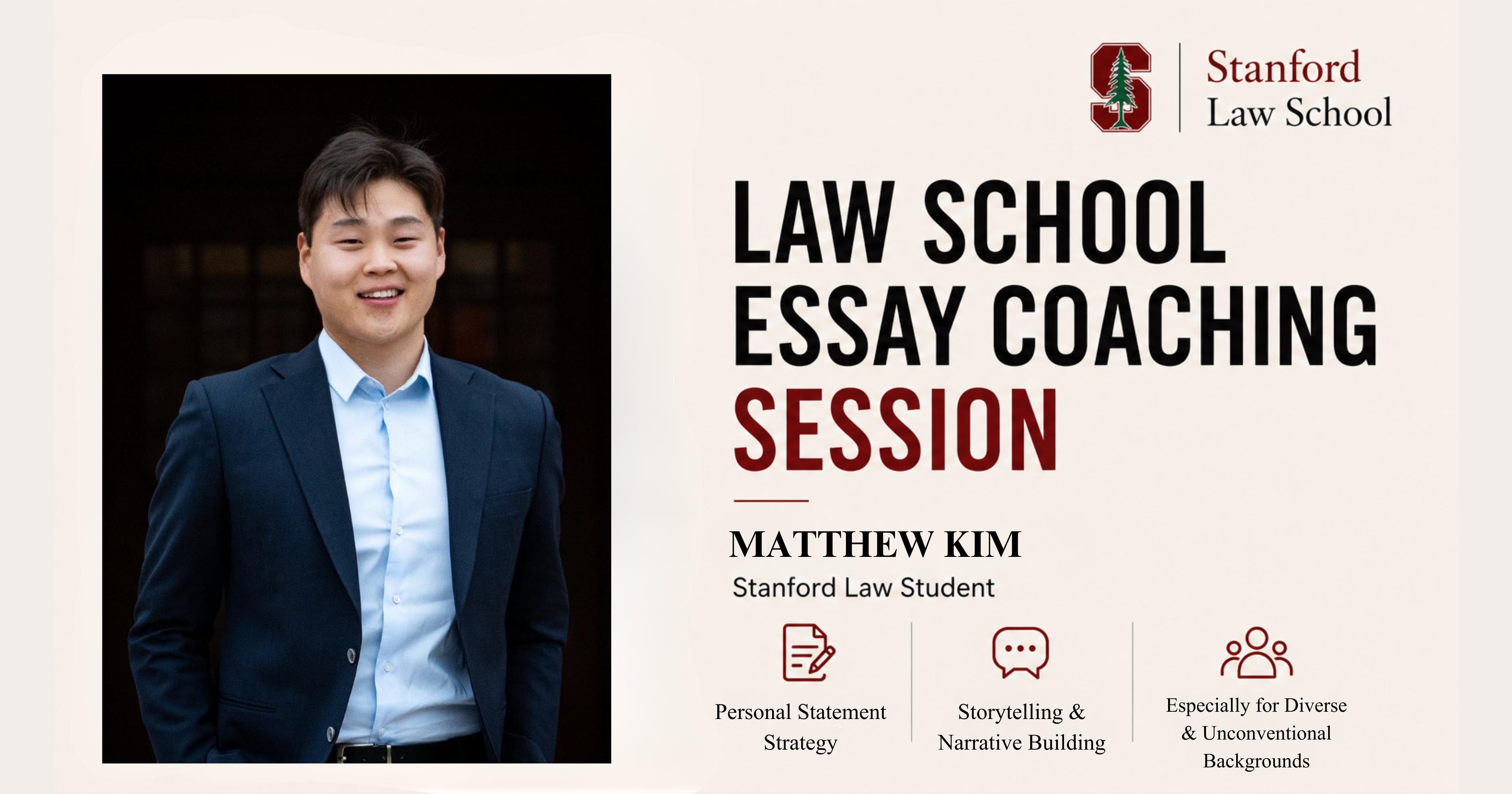 Personal Statement Coaching Session (Stanford Law Student)