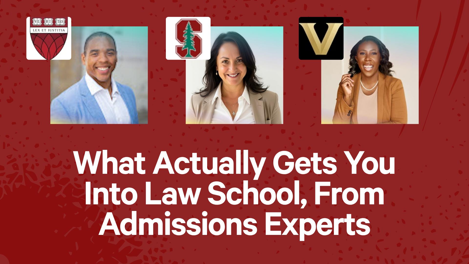 What Actually Gets You Into Law School, From Admissions Experts