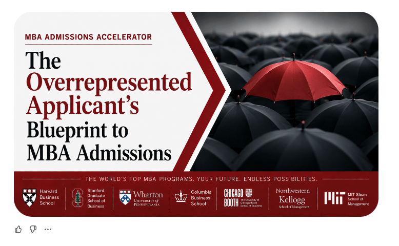 The Overrepresented Applicant’s Blueprint to MBA Admissions