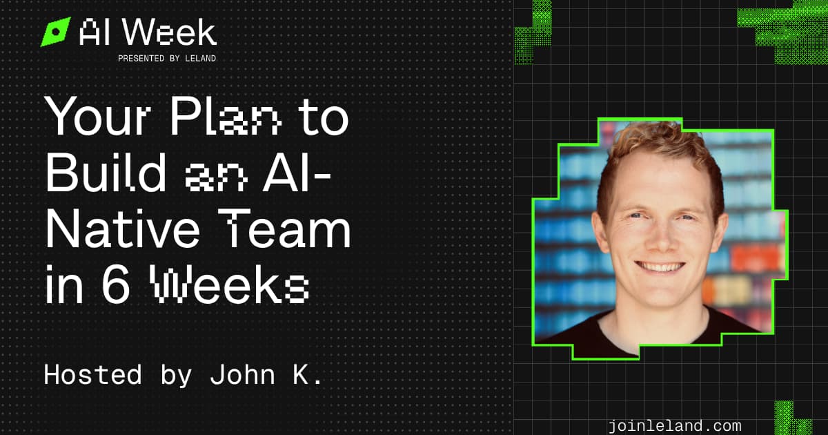 Your Plan to Build an AI-Native Team in 6 Weeks