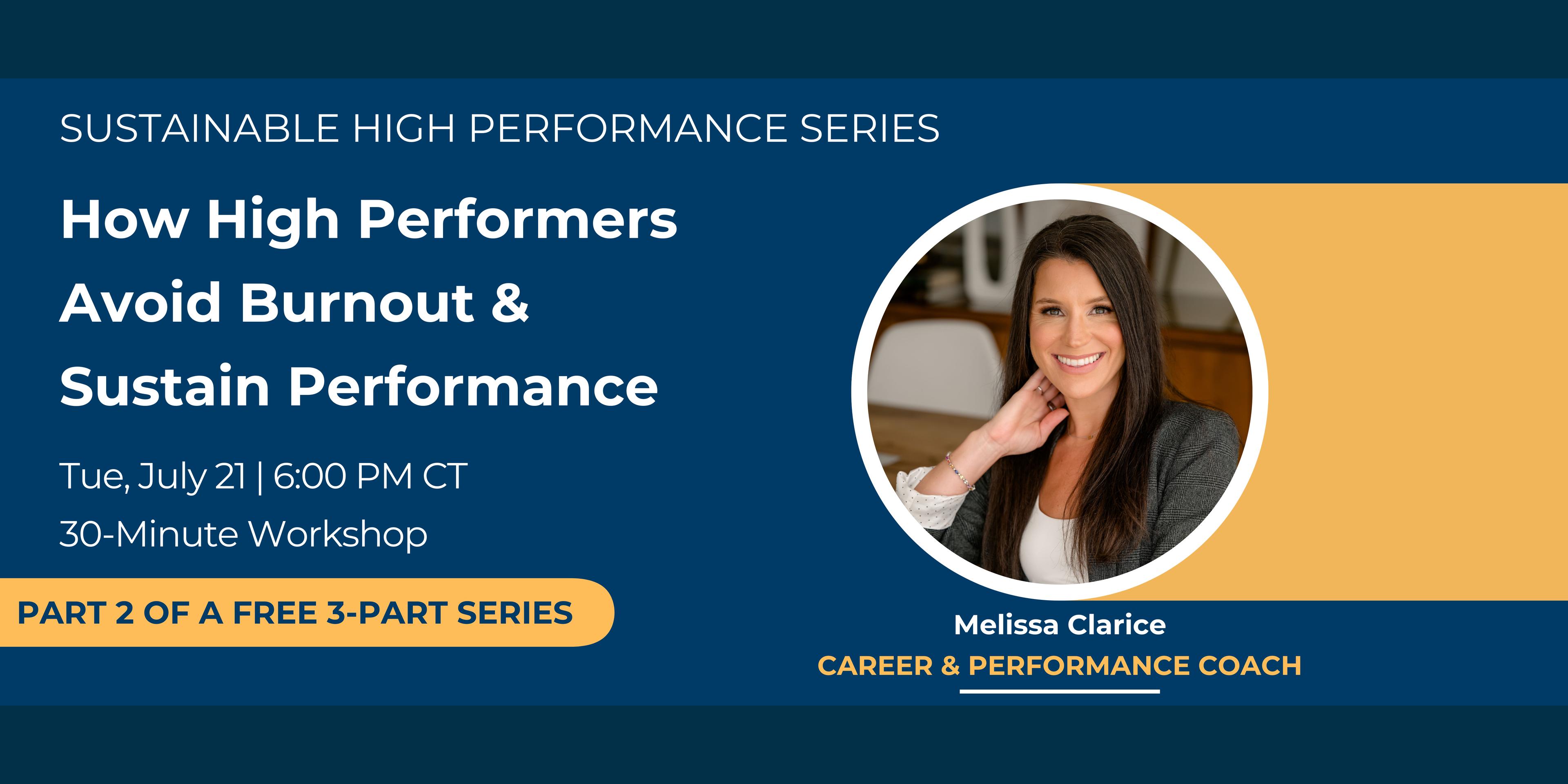 How High Performers Avoid Burnout & Sustain Performance