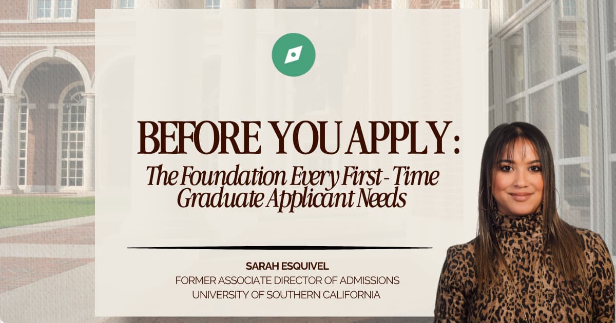 Before You Apply: The Foundation Every First-Time Graduate Applicant Needs