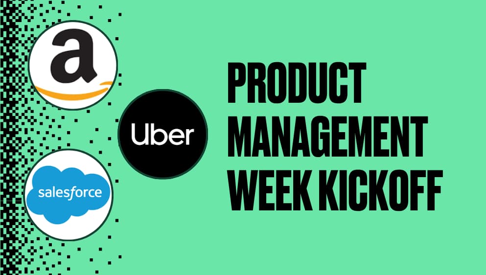 Product Management Week Kickoff