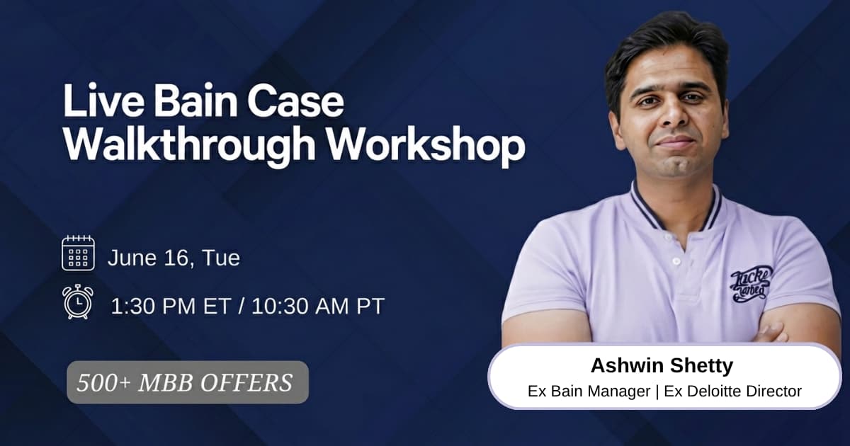 Live Bain Case Walkthrough Workshop
