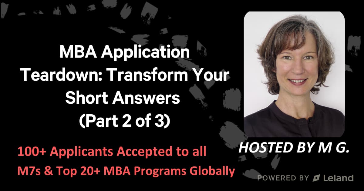 MBA Application Teardown: Transform Your Short Answers