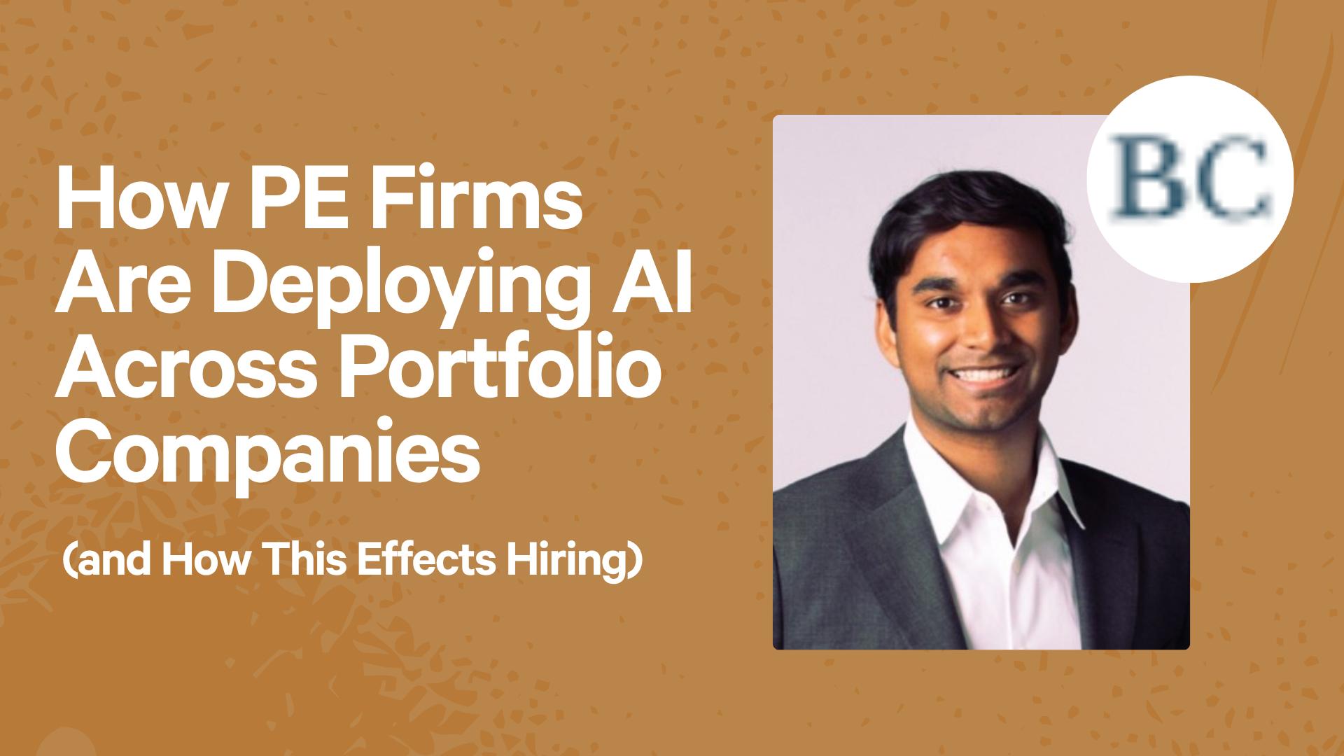 How PE Firms Are Deploying AI Across Portfolio Companies (and How This Effects Hiring) 