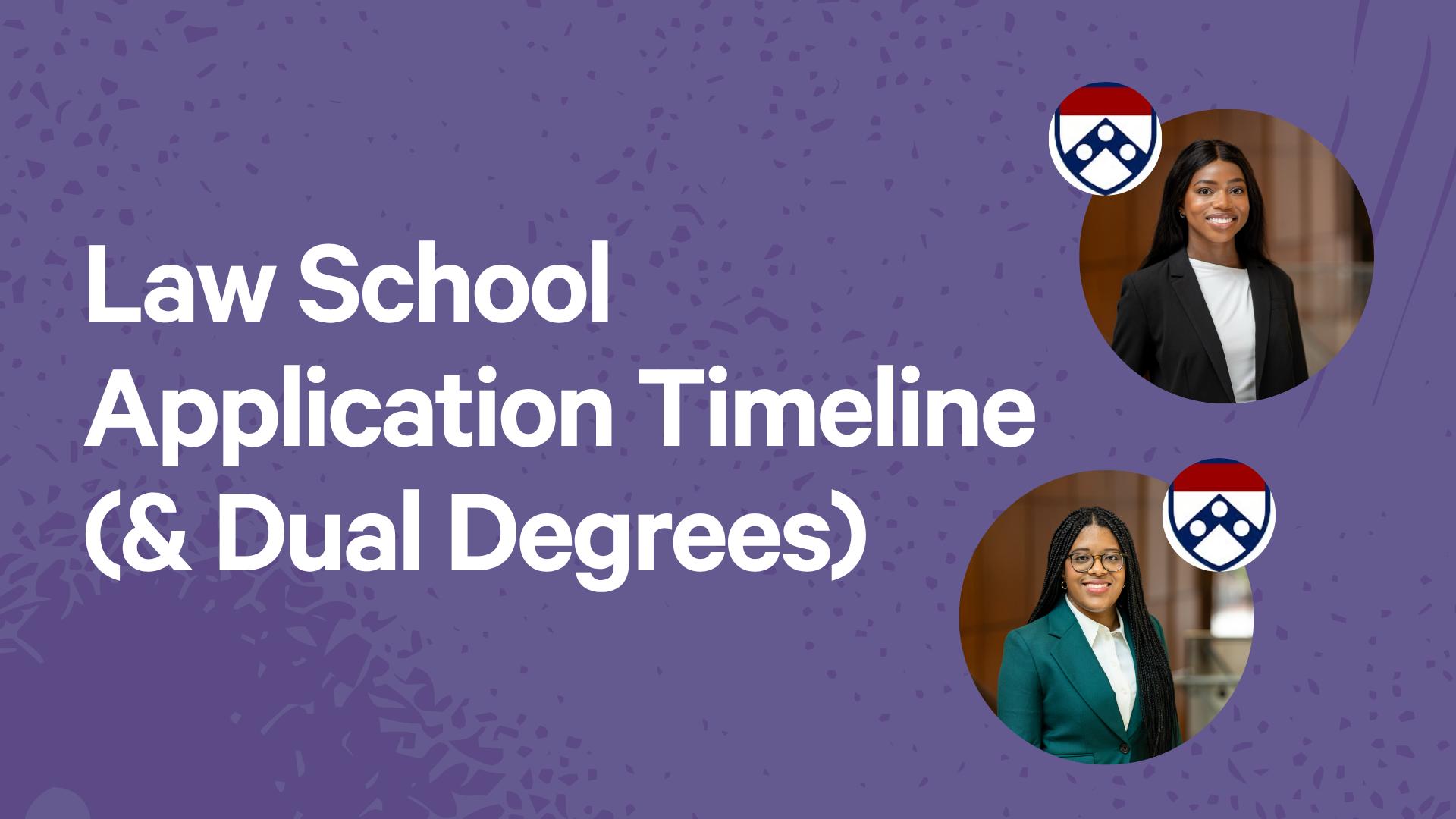 Law School Application Timeline (& Dual Degrees)