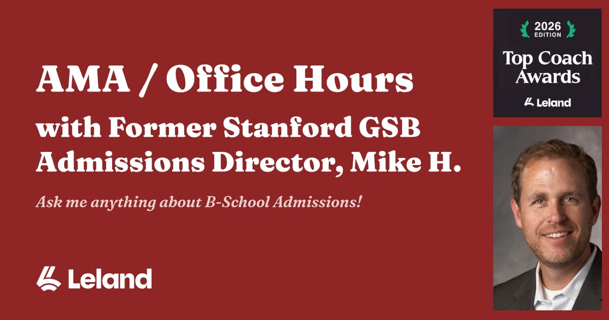 AMA/Office Hours with Former Stanford GSB Admissions Director