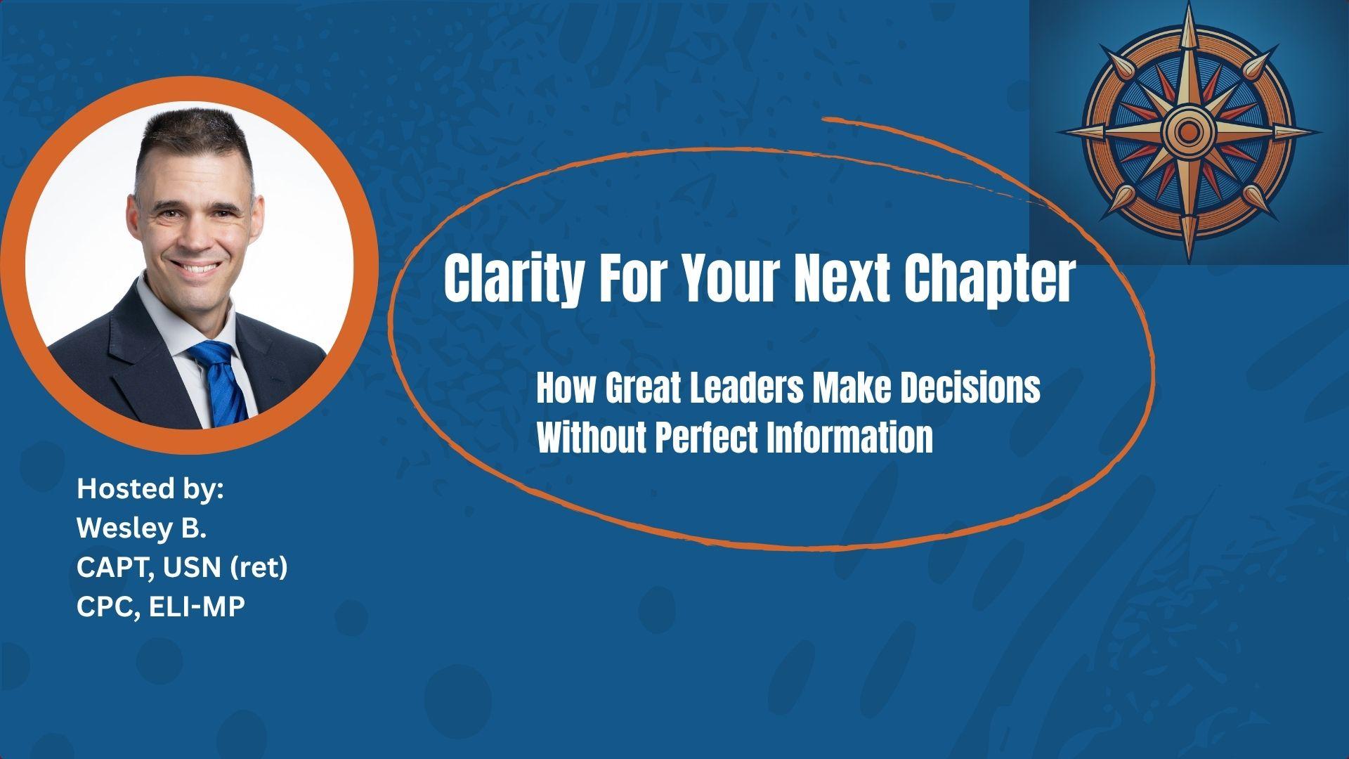 Summer Leadership Series: Clarity For Your Next Chapter