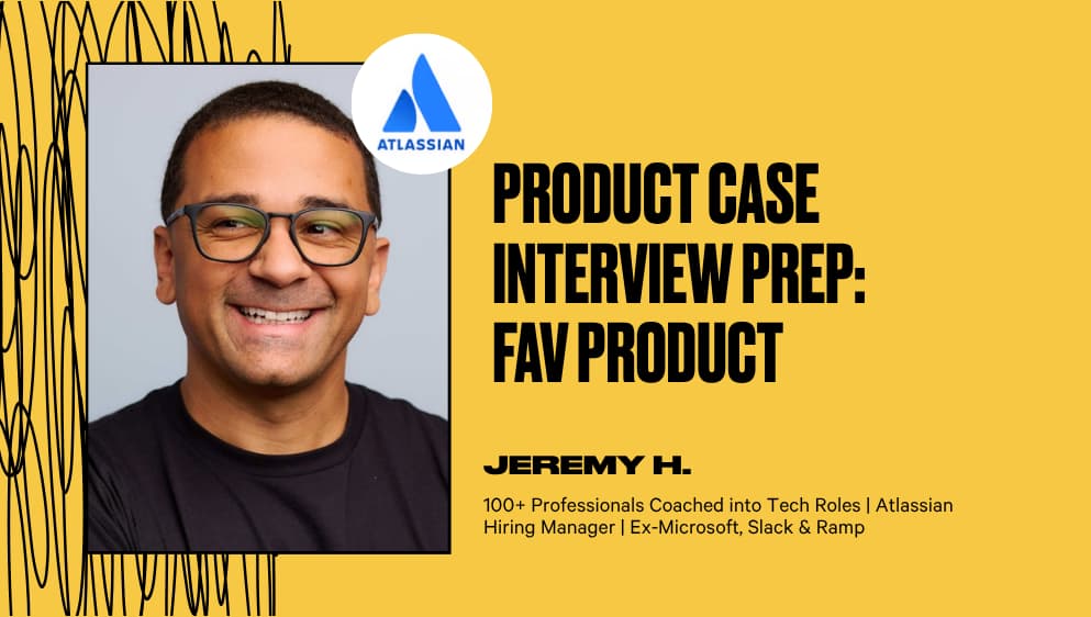 Product Case Interview Prep: Fav Product 