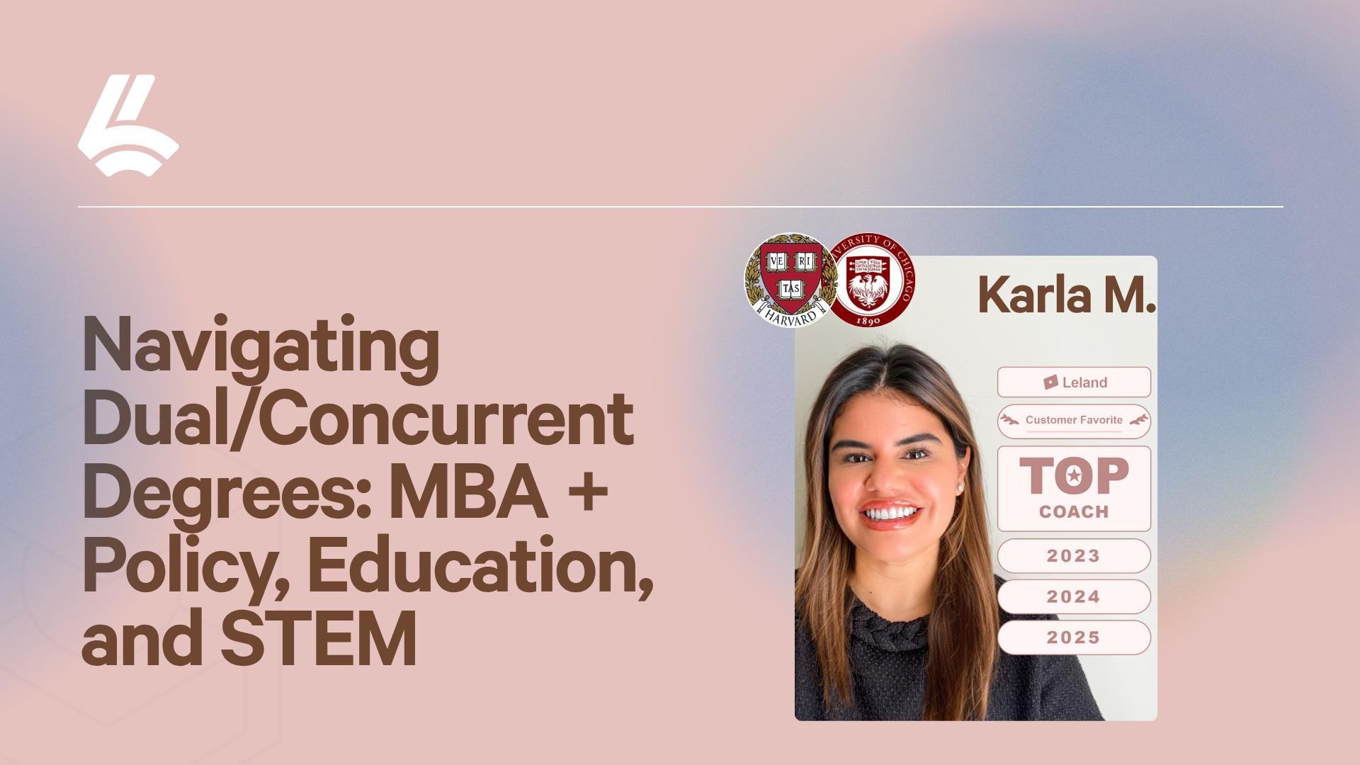 Navigating Dual/Concurrent Degrees: MBA + Policy, Education, and STEM