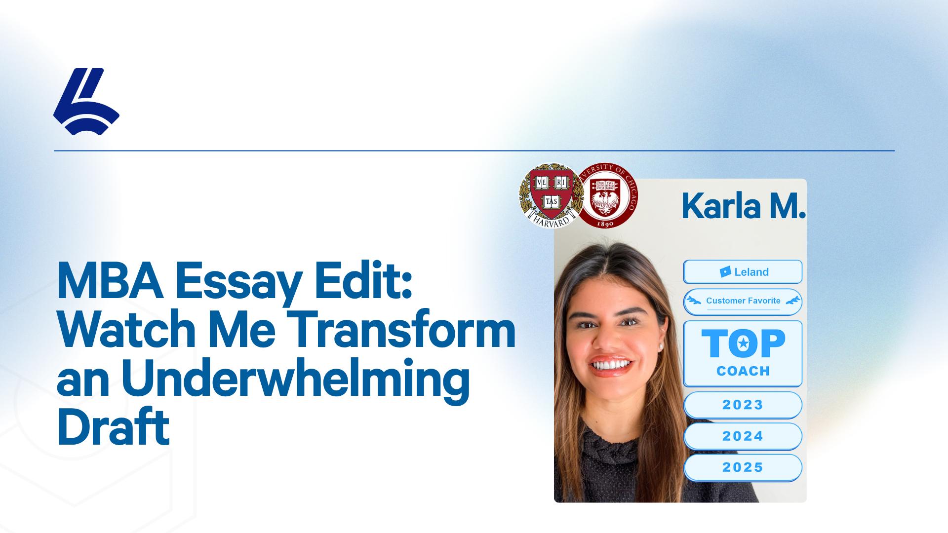 MBA Essay Edit: Watch Me Transform an Underwhelming Draft