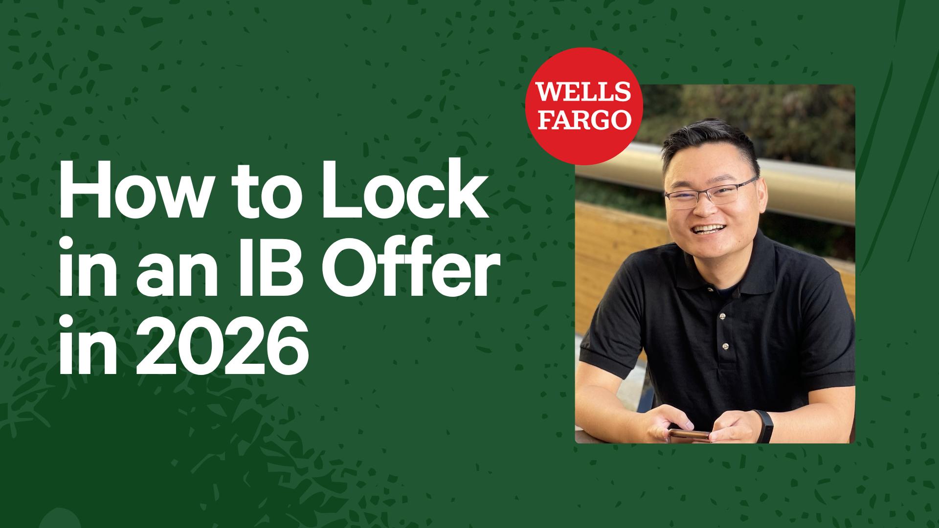 How to Lock in an IB Offer in 2026