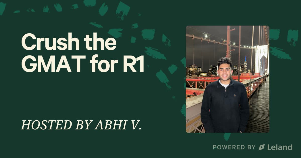 Crush the GMAT for R1: High-Efficiency Prep for Busy Professionals