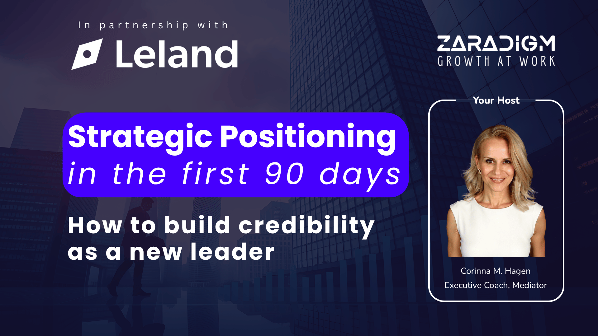 Positioning Yourself Strategically in the First 90 Days