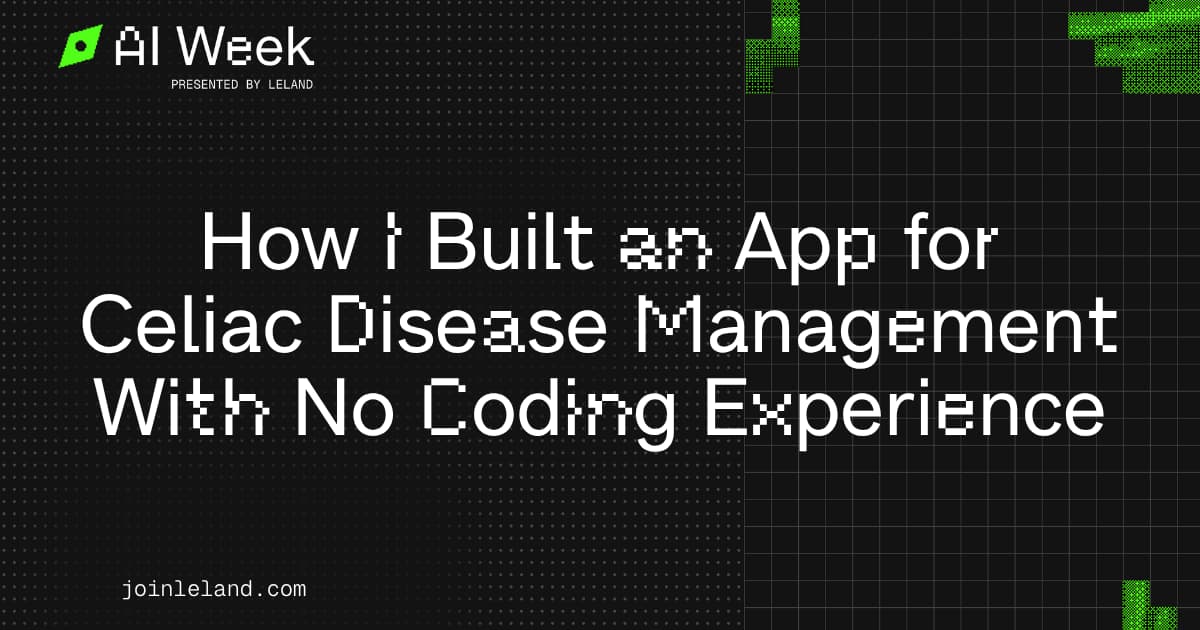 How I Built an App for Celiac Disease Management With No Coding Experience