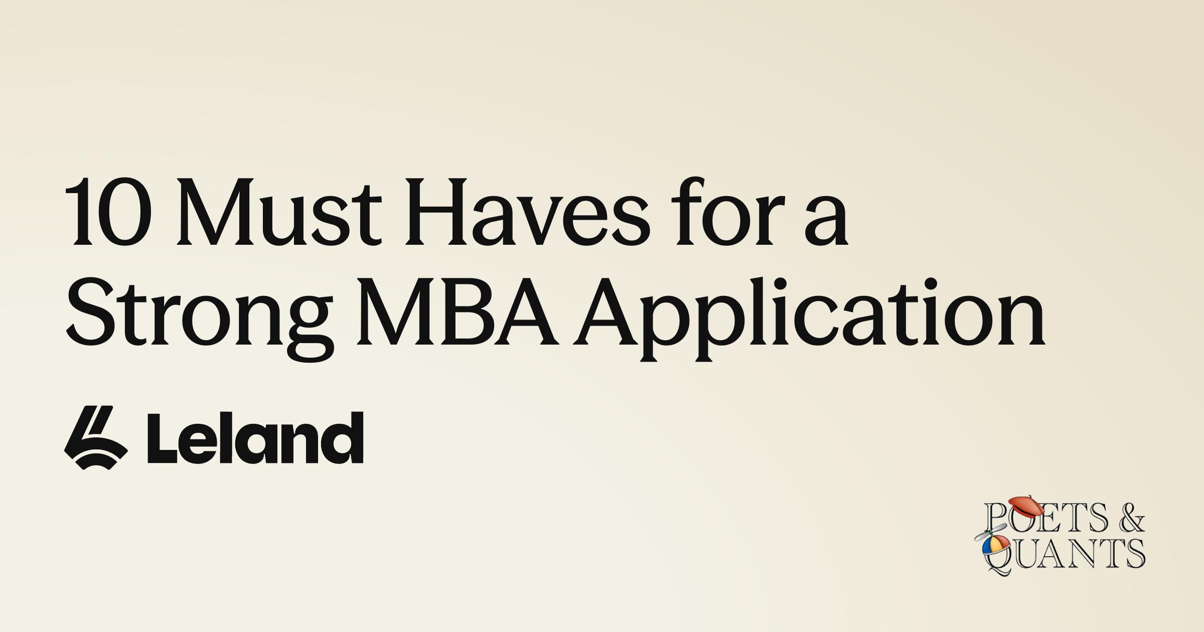 10 Must Haves for a Strong MBA Application 