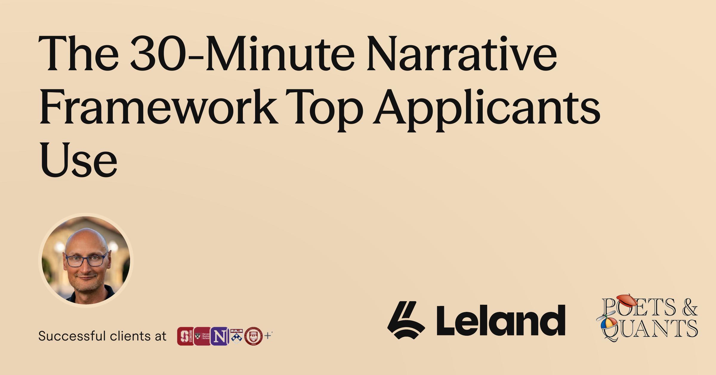 The 30-Minute Narrative Framework Top Applicants Use
