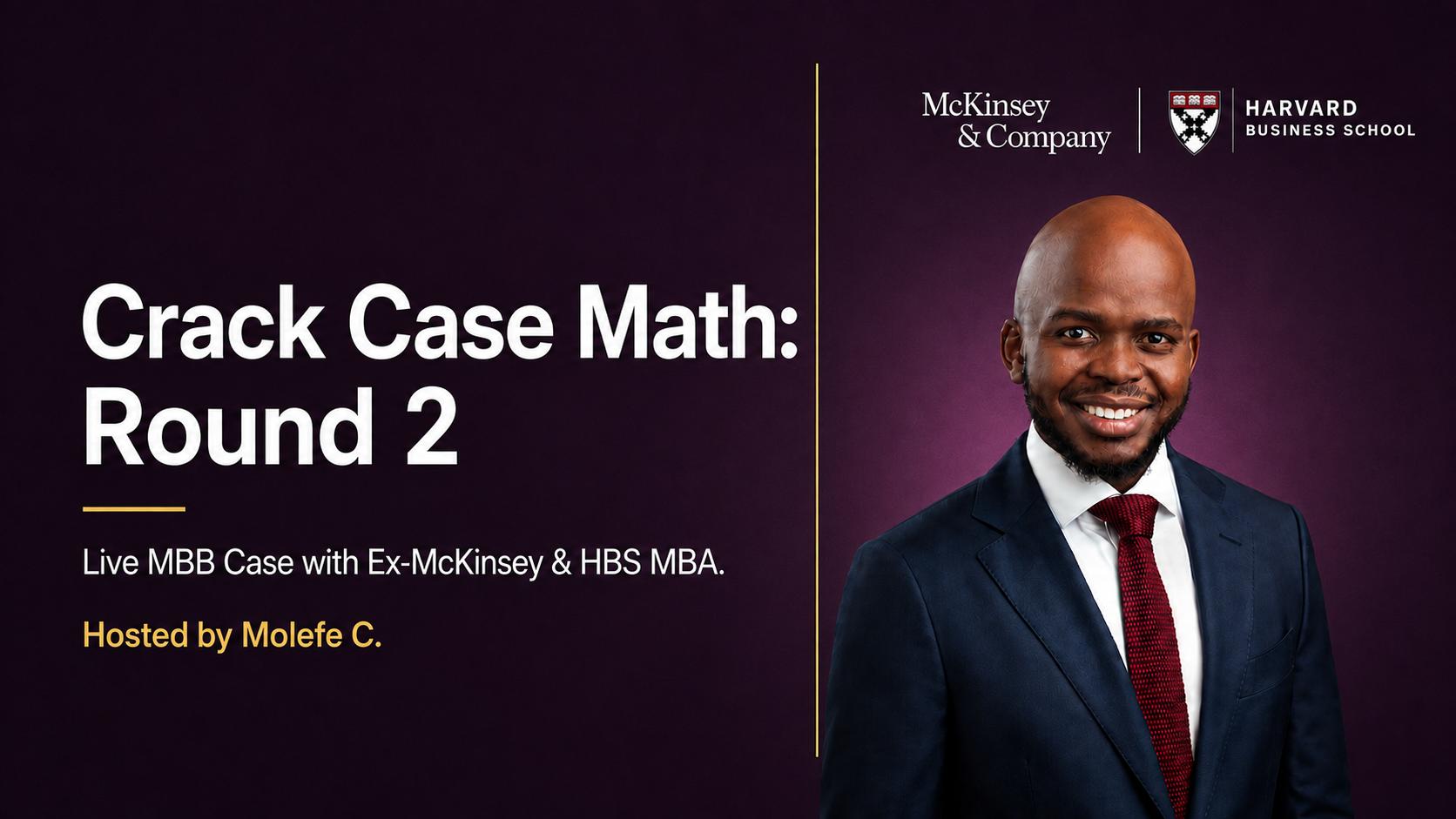 Crack Case Math: Round 2