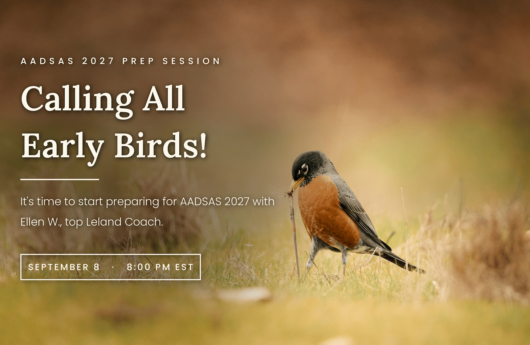Calling All Early Birds--AADSAS 2027 is Closer Than You Think!
