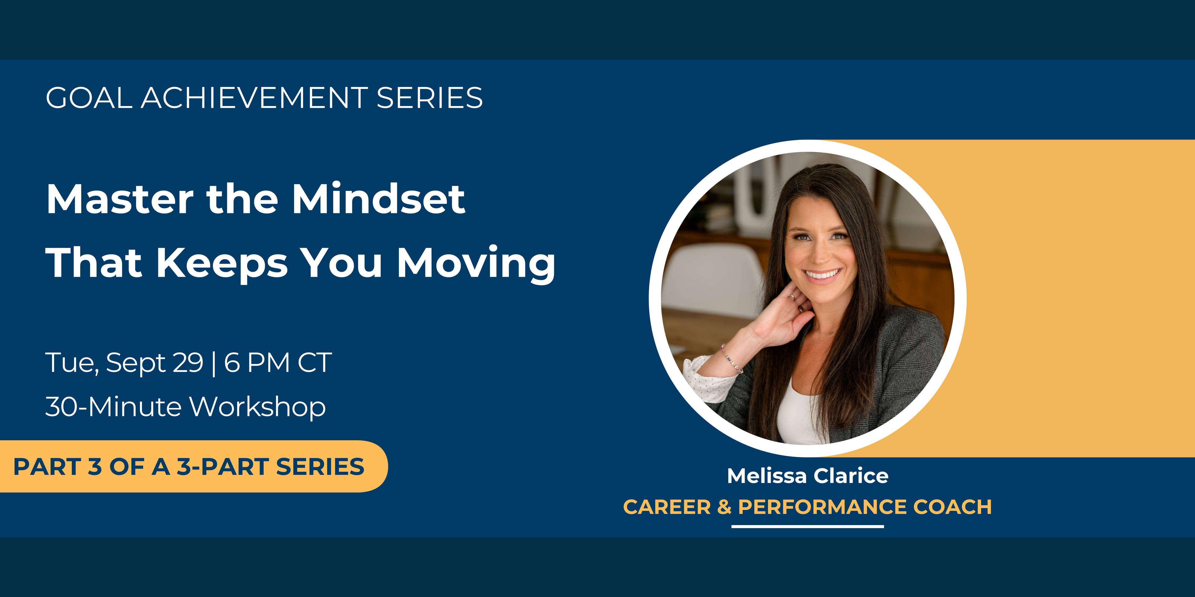 Master the Mindset That Keeps You Moving