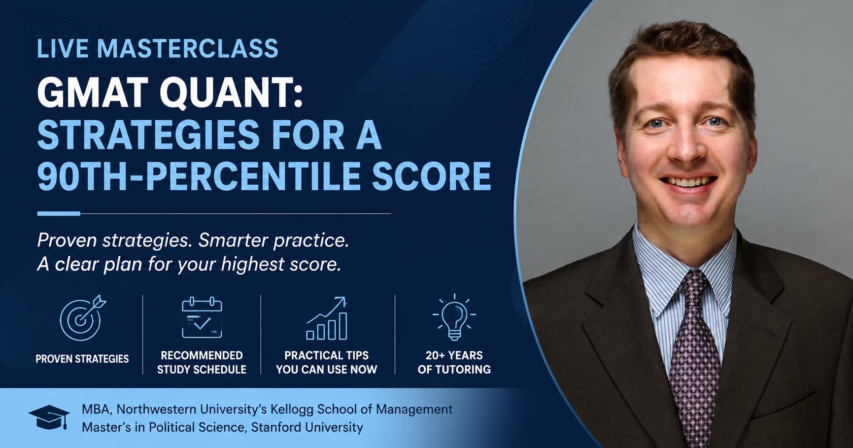 GMAT Quant: The Most Important Strategies for a 90th-Percentile Score