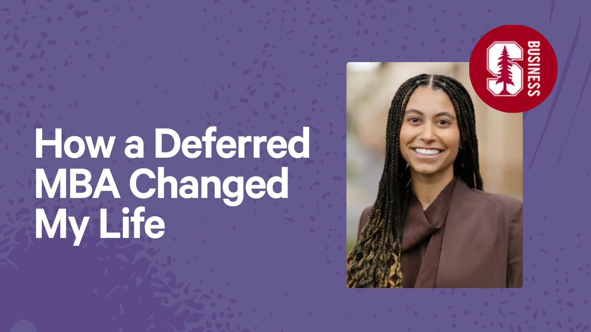 How a Deferred MBA Changed My Life